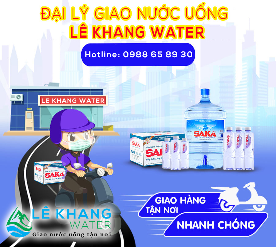 Đại lý giao nước uống Saka Lê Khang Water