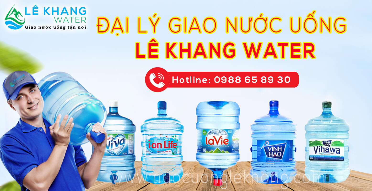 Đại lý giao nước uống tận nơi Lê Khang Water